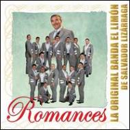 Original Banda El Limon / Salvador Lizarraga/Romances