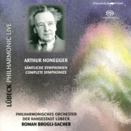 オネゲル（1892-1955）/Comp. symphonies： Brogli-sacher / Lubeck Po (Hyb)
