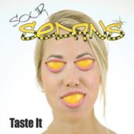 Sour Sedans/Taste It