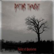 Rotting Thought/Valley Of Desolation