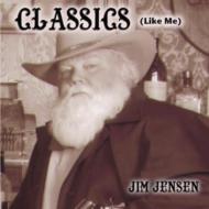 Jim Jensen/Classics (Like Me)