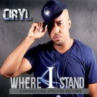 Ciryl/Where I Stand