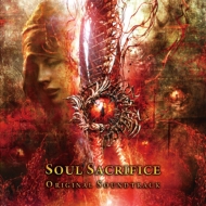 ゲーム ミュージック/Soul Sacrifice オリジナルサウンドトラック