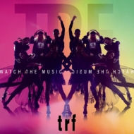 TRF/Watch The Music (+dvd)