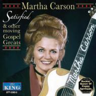 Martha Carson/Satisfied ＆ Other Moving
