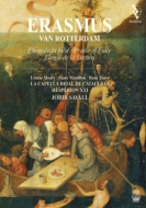 Medieval Classical/Erasmus Praise Of Folly Savall / Hesperion Xxi La Capela Reial De Catalunya (Hyb