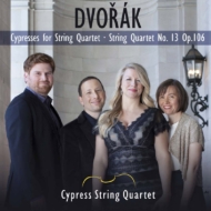 ɥ륶1841-1904/String Quartet 13 Cypresses Cypress Sq