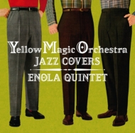 Enola Quintet/Yellow Magic Orechestra Jazz Covers