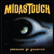 Midas Touch (Metal)/Presage Of Disaster