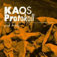 Kaos Protokoll/Quick  Dirty