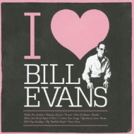 I Love Bill Evans