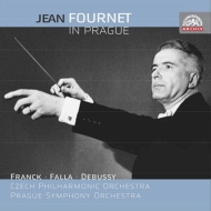 　オムニバス（管弦楽）/Fournet / Czech Po Prague So： In Prague-franck Debussy Falla