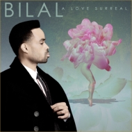Bilal (Soul)/Love Surreal