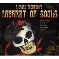 Richard Thompson's Cabaret Of Souls