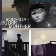 Ulrik Munther/Rooftop / Ulrik Munther II