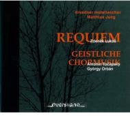 Lukas Zdenek (1928-)/Requiem M. jung / Dresdner Motettenchor +tucapsky Orban