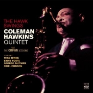 Crown Sessions -Coleman Hawkins And His Orchestra & The Ha