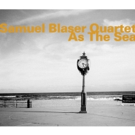 Samuel Blaser/As The Sea