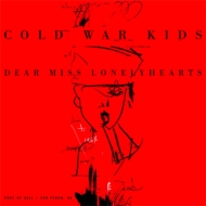 Cold War Kids/Dear Miss Lonelyhearts