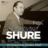 ԥΡ󥵡/Leonard Shure In Concert At Jordan Hall-chopin Brahms Schumann