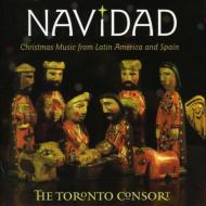 Renaissance Classical/Navidad-christmas Music From Latin America ＆ Spain： Toronto Consort