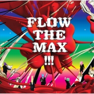 FLOW/Flow The Max!!!