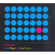 John Foxx / Maths/Evidence