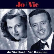 Jo Stafford / Vic Damone/Jo + Vic