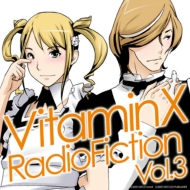VitaminX RadioFiction Vol.3