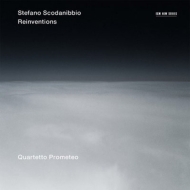 スコダニッビオ、ステファノ（1956-2012）/Reinventions： Quartetto Prometeo