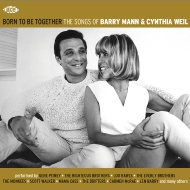 Born To Be Together The Songs Of Barry Mann & Cynthia Weil