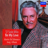 Tenor Collection/Mario Del Monaco Song Album-o Sole Mio  Be My Love