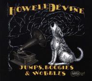 Howelldevine/Jumps Boogies  Wobbles