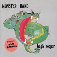 Hugh Hopper/Monster Band