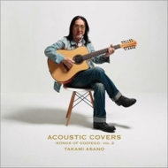 /Acoustic Covers - Songs Of Godiego Vol.2