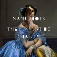 They Might Be Giants/Nanobots