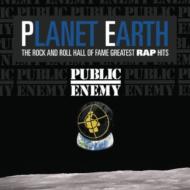 Public Enemy/Planet Earth The Rock And Roll Of Fame Greatest Rap Hits