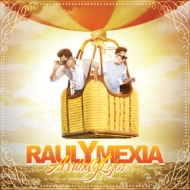 Raul Y Mexia/Arriba Y Lejos (+dvd-r)
