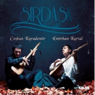 Coskun Karademir / Emirhan Kartal/Sirdask： スルダシュク 親友