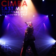 CIMBA/Cimba Last Man Tour Final 2012 At Shibuya O-east (+dvd)
