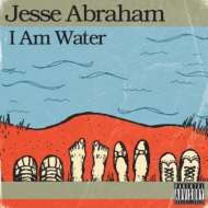 Jesse Abraham/I Am Water