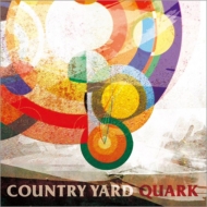 COUNTRY YARD/Quark