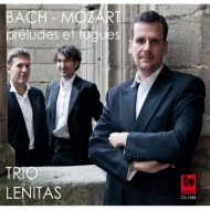 ⡼ĥȡ1756-1791/Prelude  Fugue K 404a Trio Lenitas +j. s.bach