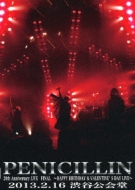 PENICILLIN 20th Anniversary LIVE FINAL@2013.2.16 aJ