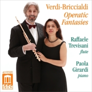 Verdi Operatic Fantasies : Trevisani(Fl)Girardi(P)