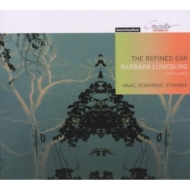 ʽ/Luneburg The Refined Ear-g. f.haas Sciarrino Stahnke Works For Violin Or Viola