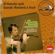 Ulf Hoelscher: Plays Sarasate, Wieniawski, Bruch | HMV&BOOKS