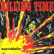 Killing Time (US)/Unavoidable