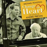 Michael Feinstein / Andre Previn/Change Of Heart： Songs Of Andre Previn