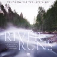 Chuck Owen / Jazz Surge/River Runs Cto For Jazz Guitar Saxophone  Orch